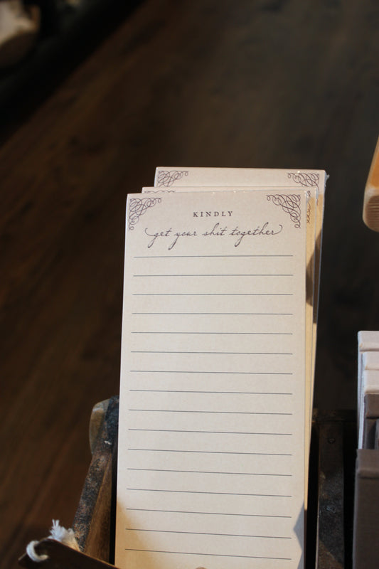 Kindly Get Your Sh** Together Skinny Notepad
