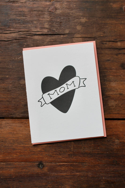 Mom Tattoo - Letterpress Mother's Day Greeting Card