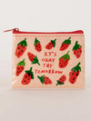 Coin pouch from Blue Q with a strawberry print and motivational text design.