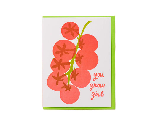 You Grow Girl Card