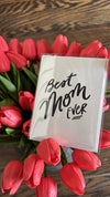 Best Mom Ever - Letterpress Mother's Day Greeting Card