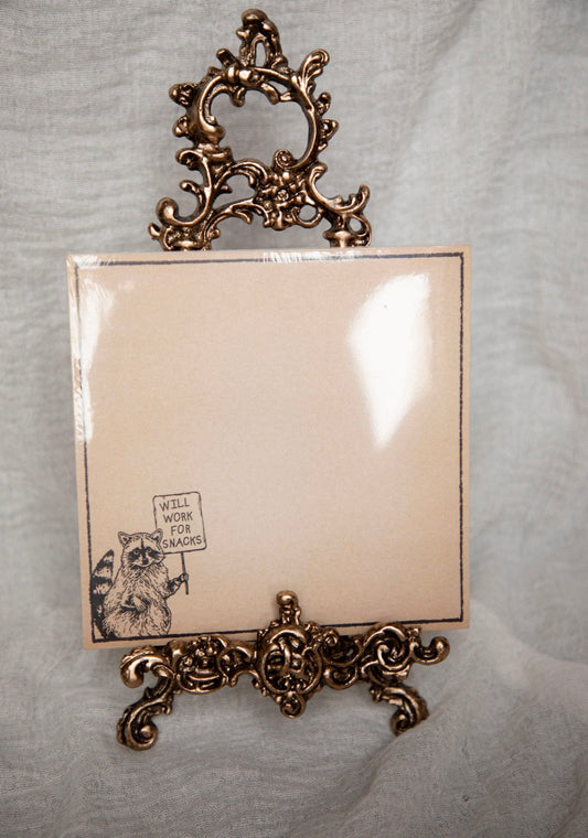 Will Work for Snacks Square Notepad