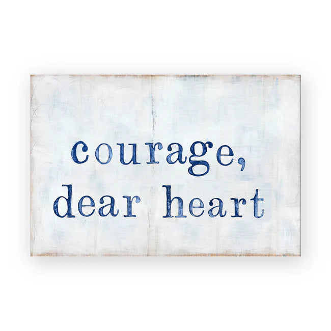 Rectangular art tile from the Art Tile Collection with "courage, dear heart" text in blue against a distressed white background.