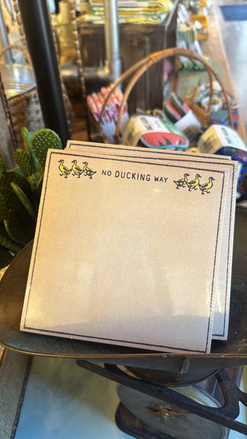 No Ducking Way Small Notepad