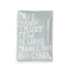 Rectangle decoupage glass plate with "Paddle Your Own Canoe" text.