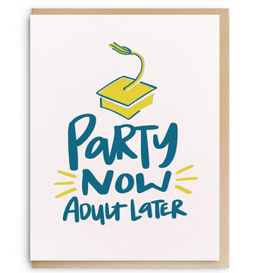 Party Now - Grad Card