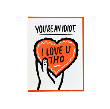Idiot, Love You