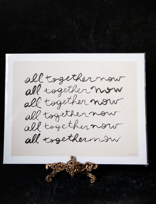 All Together Now Fine Art Print