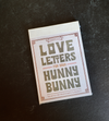 150 Love Letters for Your Hunny Bunny