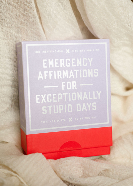 Emergency Affirmations - Exceptionally Stupid Days Card Deck