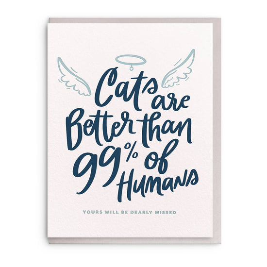Letterpress pet sympathy card with "Cats are better" message by Night Owl Paper Goods, displaying halo and angel wings graphics.