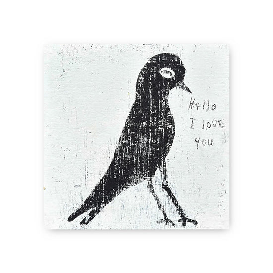 Square art tile by an unknown artist, displaying a black pigeon and the text, "Hello I Love You".
