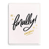 Finally -Letterpress Wedding Greeting Card