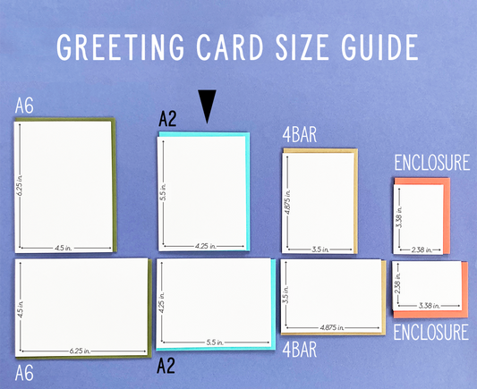 Stationery showing a greeting card size guide, with A6, A2, 4BAR, and Enclosure sizes.
